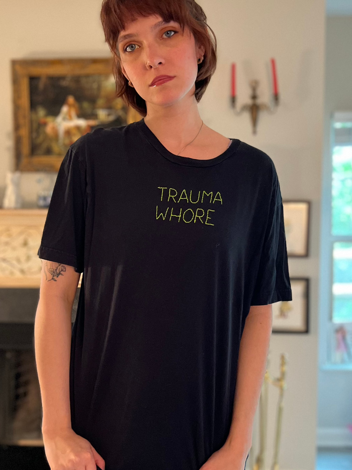 Trauma Whore TShirt