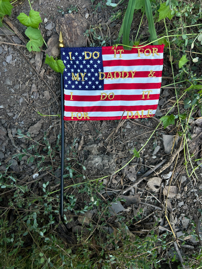 Do It For Dale - Hand Embroidered Flags