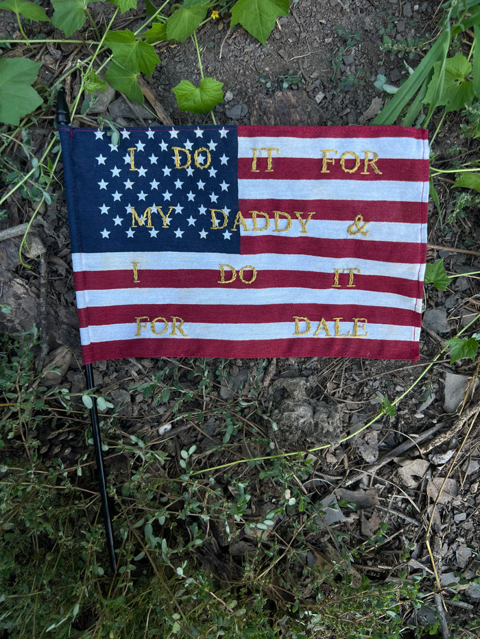 Do It For Dale - Hand Embroidered Flags