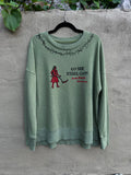 Go See Ethel Cain or the Devil Will Get You - “Time & Tru” Green Sweatshirt