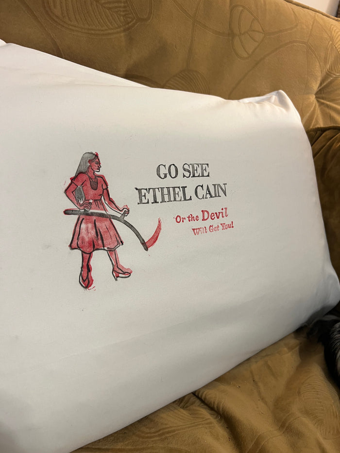 Go See Ethel Cain or the Devil Will Get You - White Pillowcase