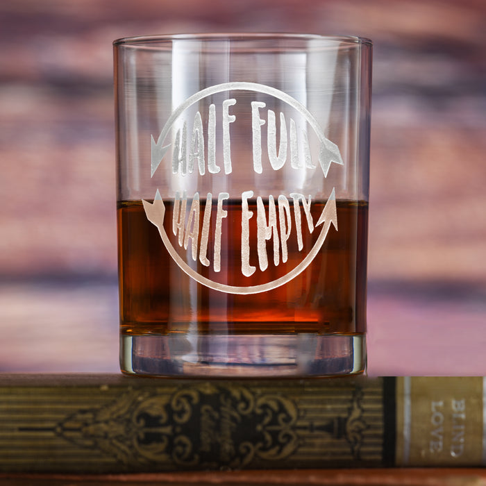 Half Full, Half Empty Whiskey, Rocks Glass