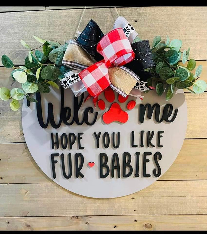 Hope You Like Fur Babies