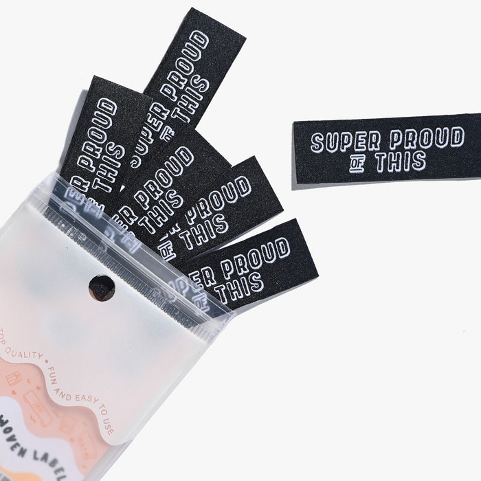 Kylie and the Machine - Woven Labels - "Super Proud of This"