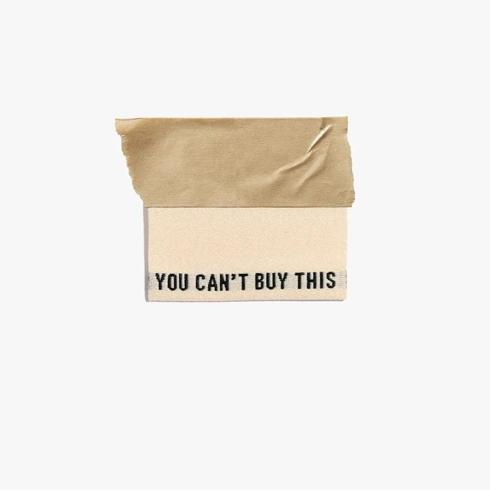 Kylie and the Machine - Woven Labels - "You Can't Buy This" (Black/Cream)