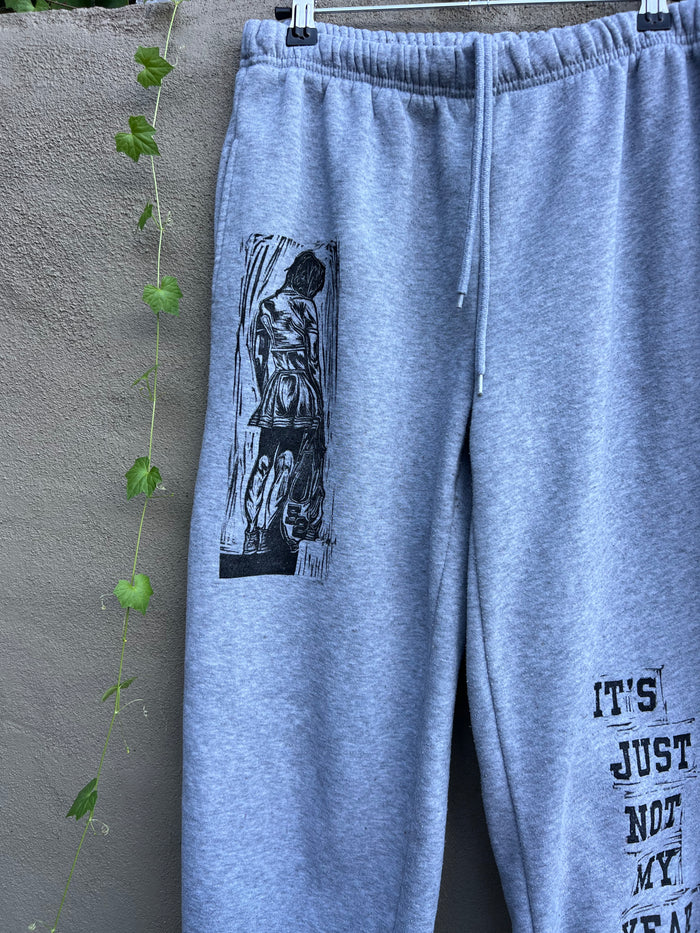 Not My Year - Grey Sweatpants