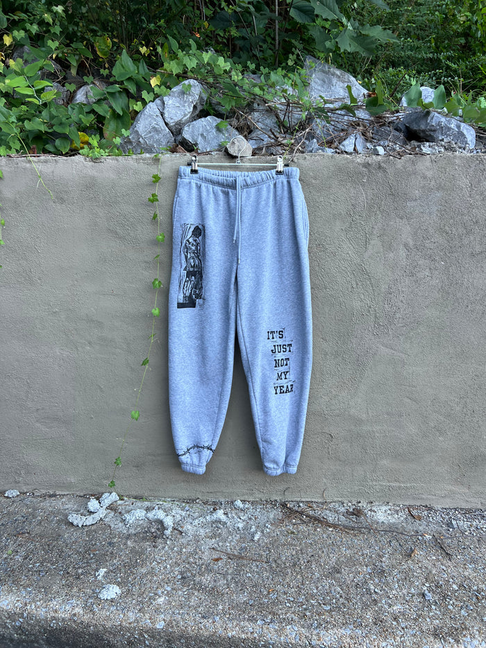 Not My Year - Grey Sweatpants