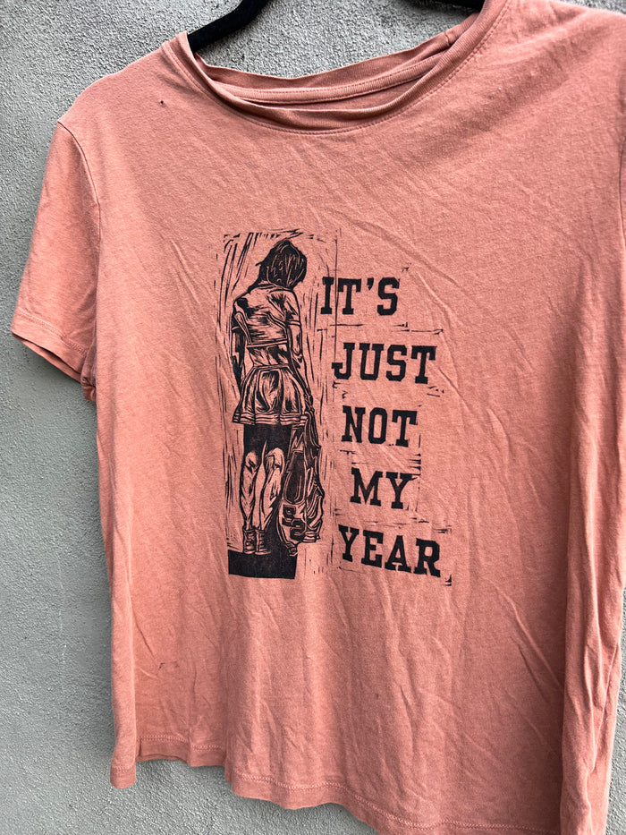 Not My Year - Red Clay Tshirt
