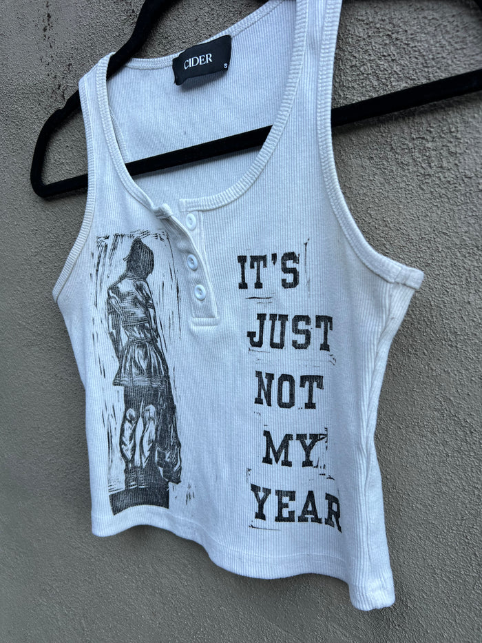 Not My Year - Off-White Tank Top