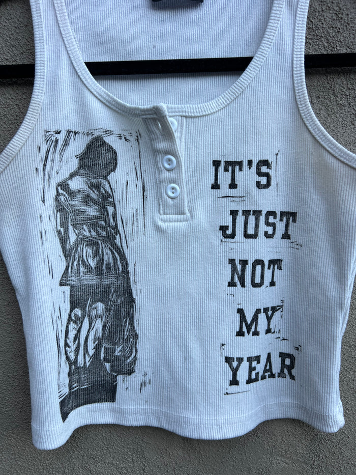 Not My Year - Off-White Tank Top