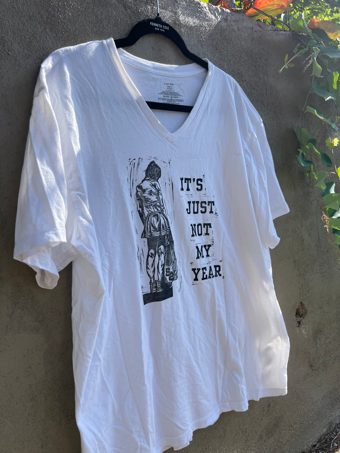 Not My Year - White Tshirt