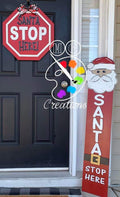 Santa Stop Here