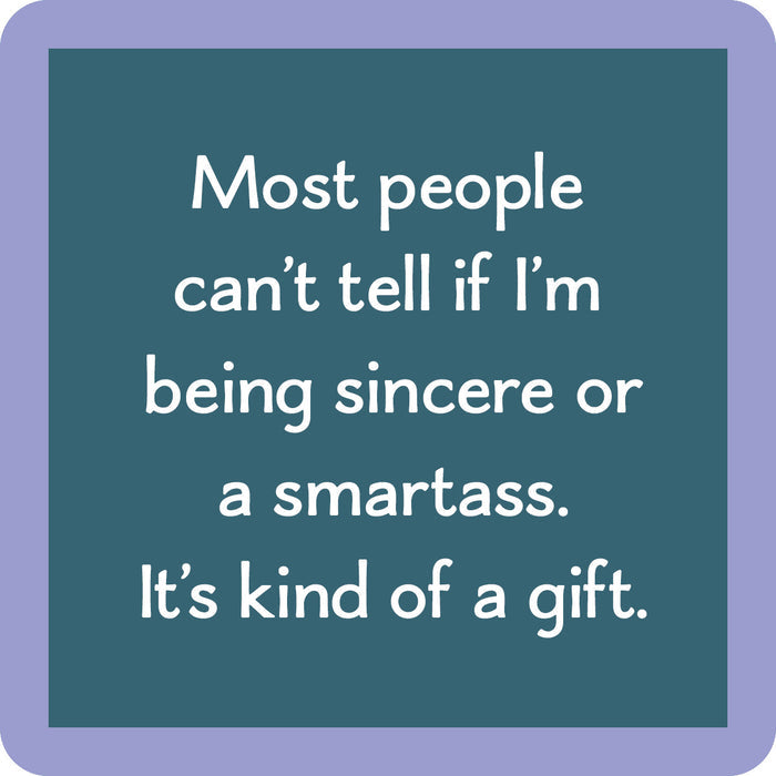 Text graphic with teal background and lavender border. The Smartass Coaster by Drinks On Me reads: Most people can’t tell if I’m being sincere or a smartass. A funny drink coaster for bar cart accessories or quirky gifts.