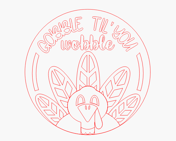 Turkey Gobble til you wobble