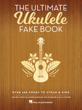 Ultimate Ukulele Fake Book - Over 400 Songs - Easy Tablature Book - Aloha City Ukes